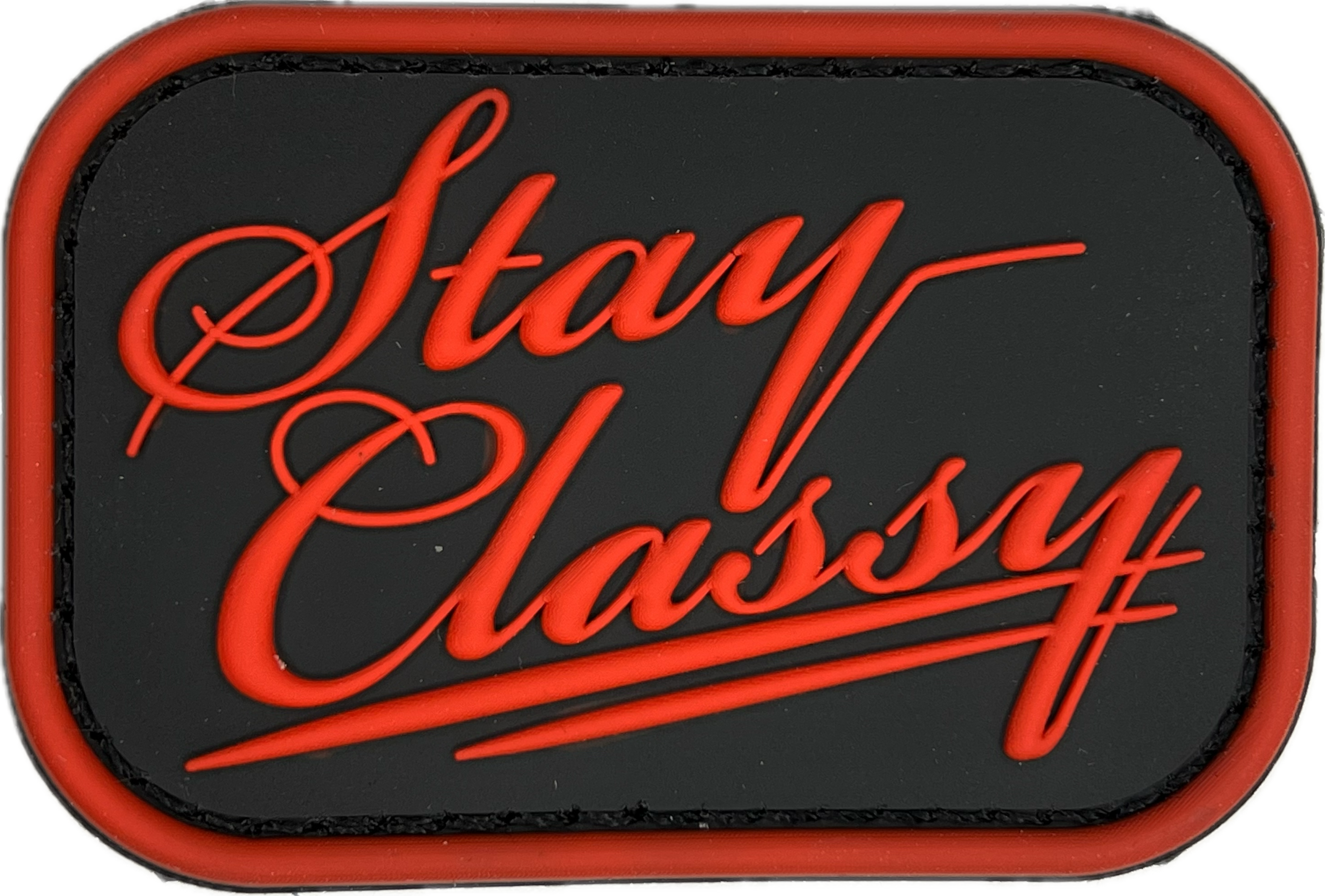 Stay Classy - PVC