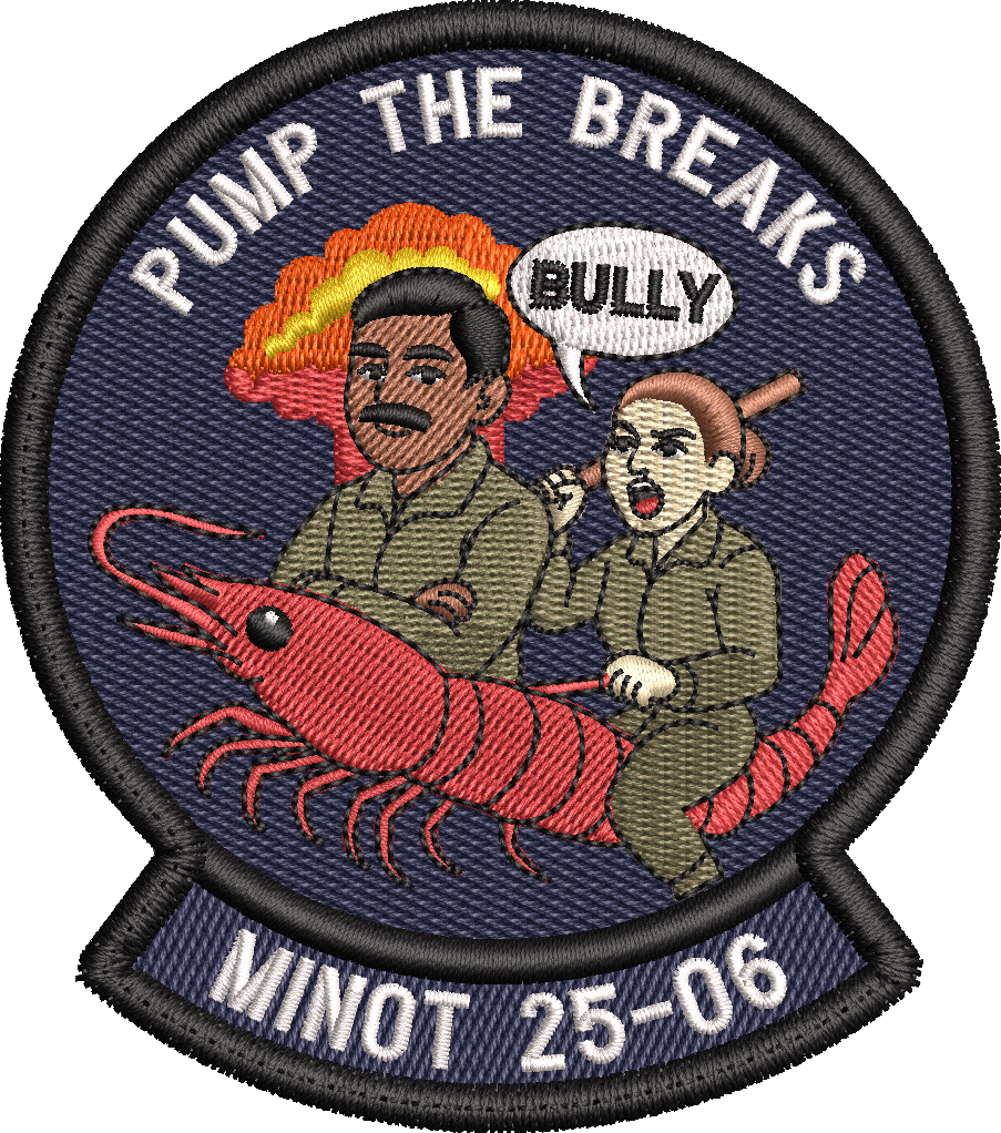 Minot 25-06 - Pump the Breaks