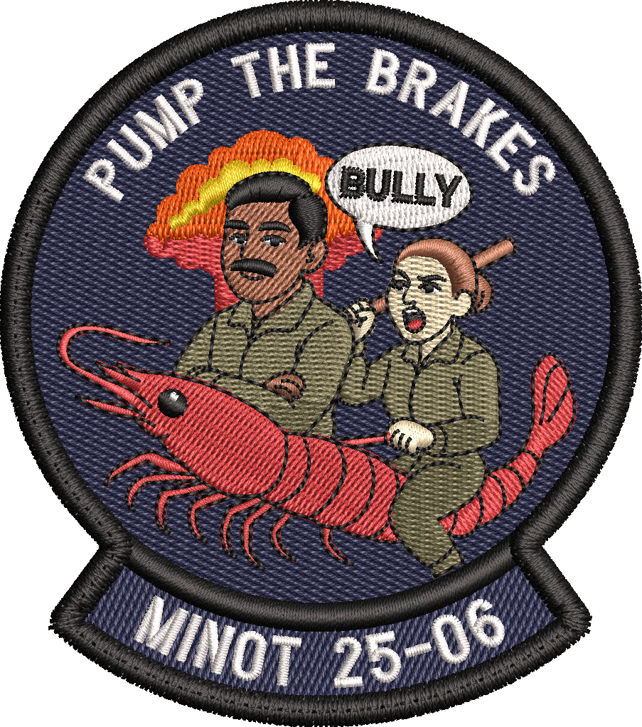 Minot 25-06 - Pump the Breaks