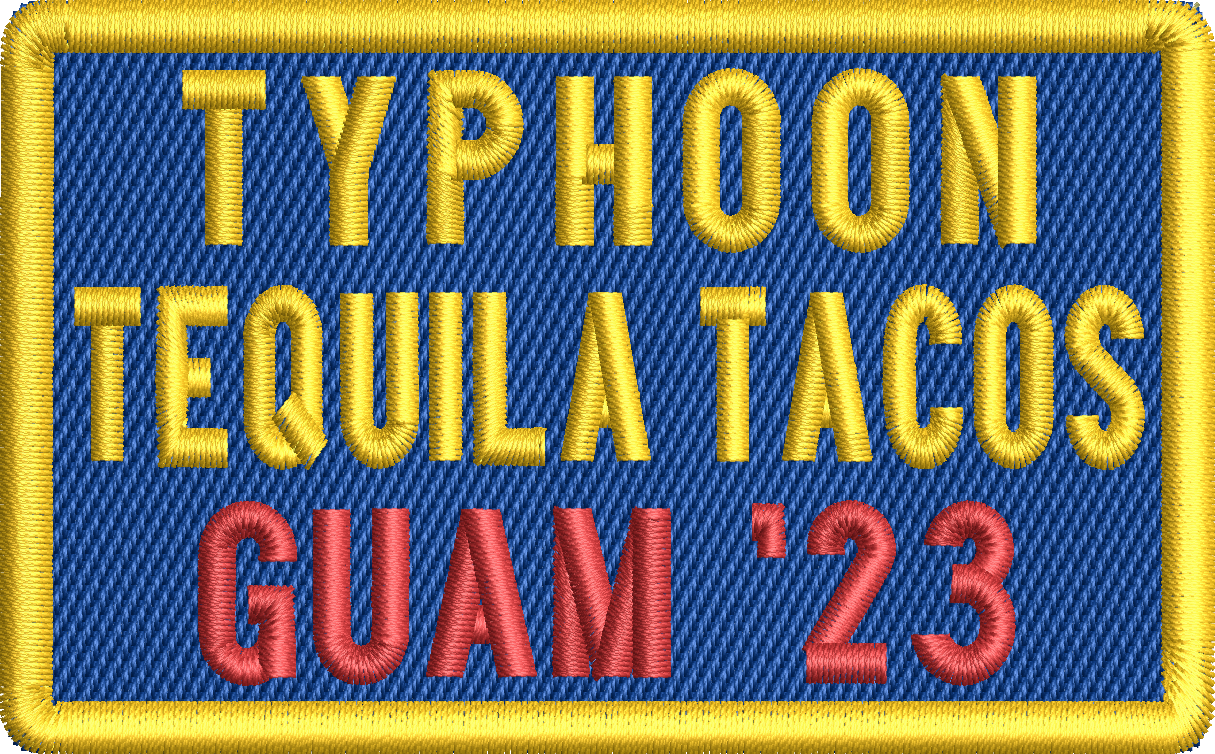 Typhoon Tequila Tacos - Guam '23