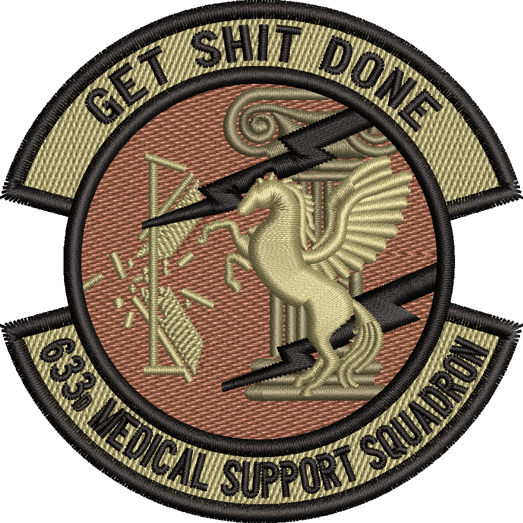 633d Medical Support Sq - Get Shit Done