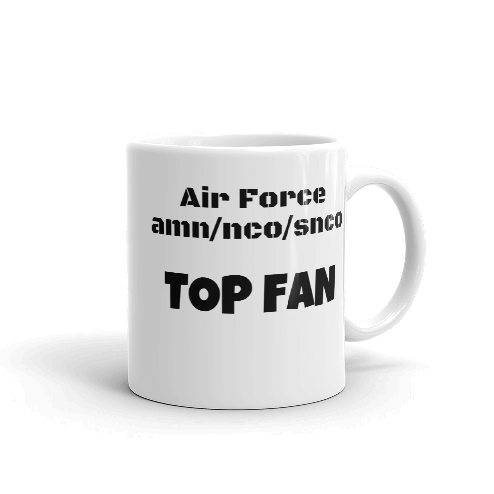 Air Force amn/nco/snco TOP FAN Mug