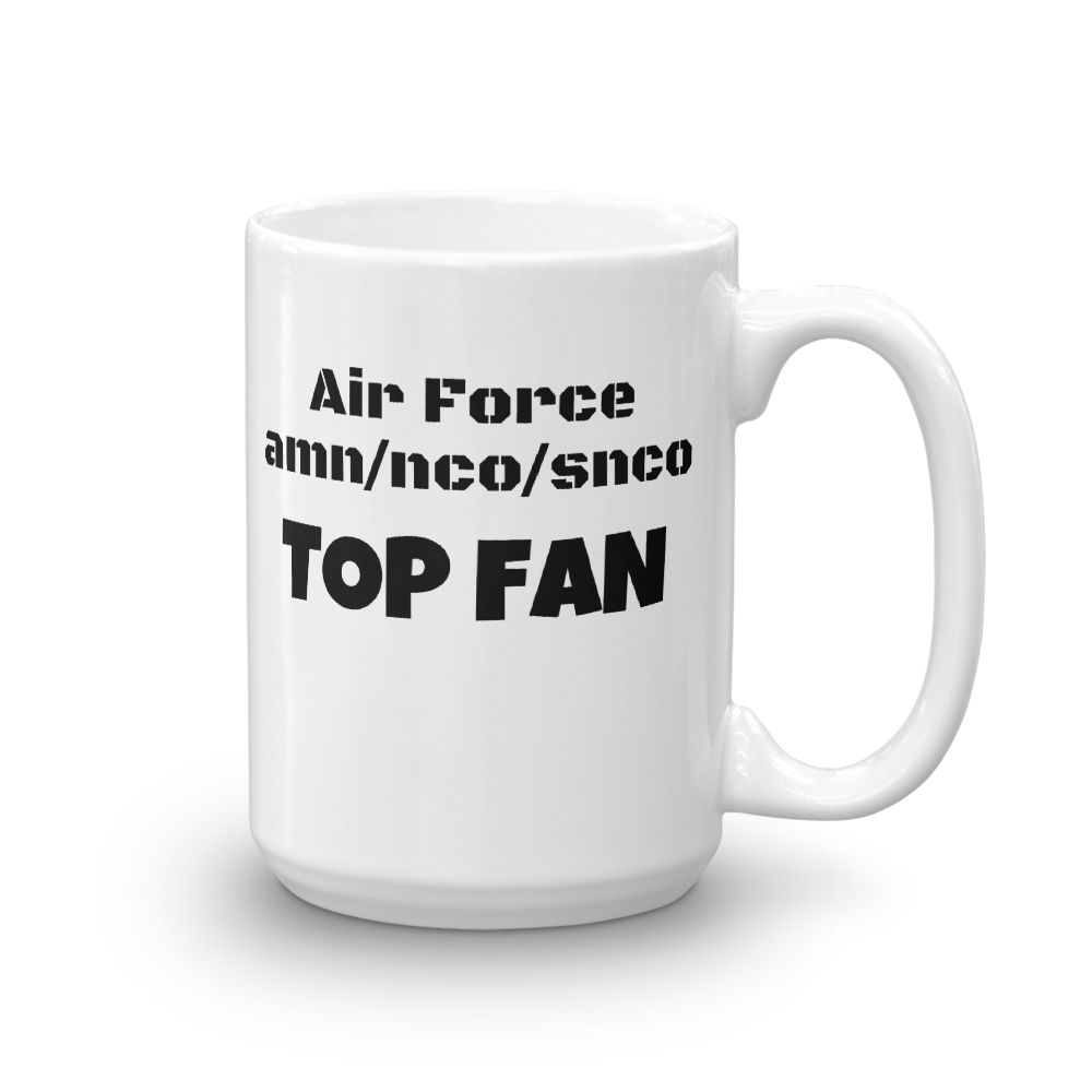 Air Force amn/nco/snco TOP FAN Mug